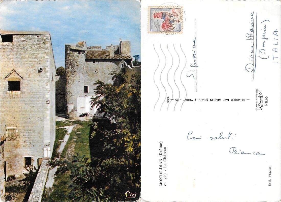 Montelimar. Le Chateau. Viaggiata 1965