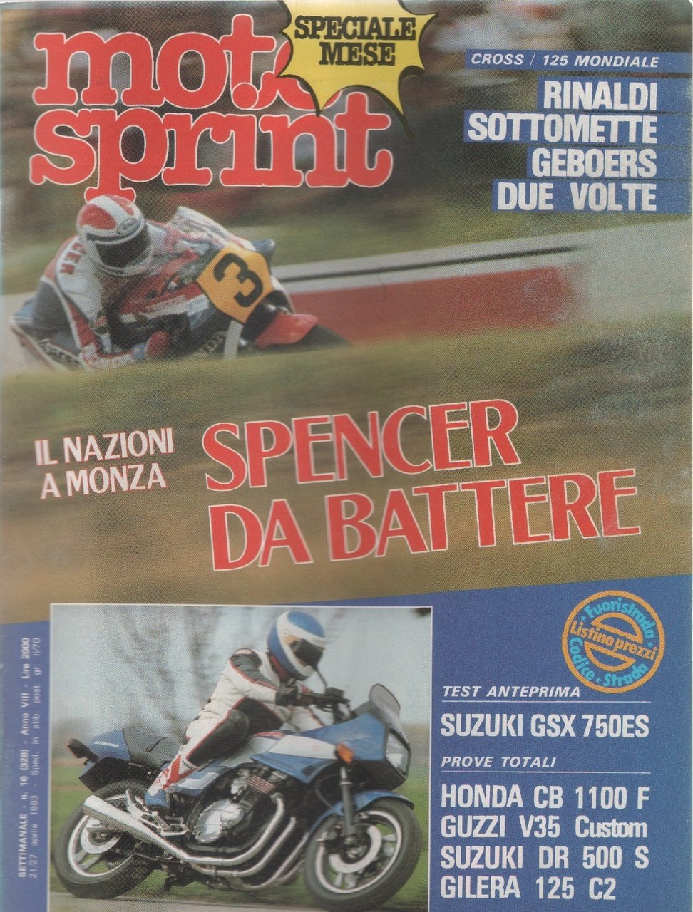 Moto sprint. n. 16 - 1983. Monza: Spencer da battere