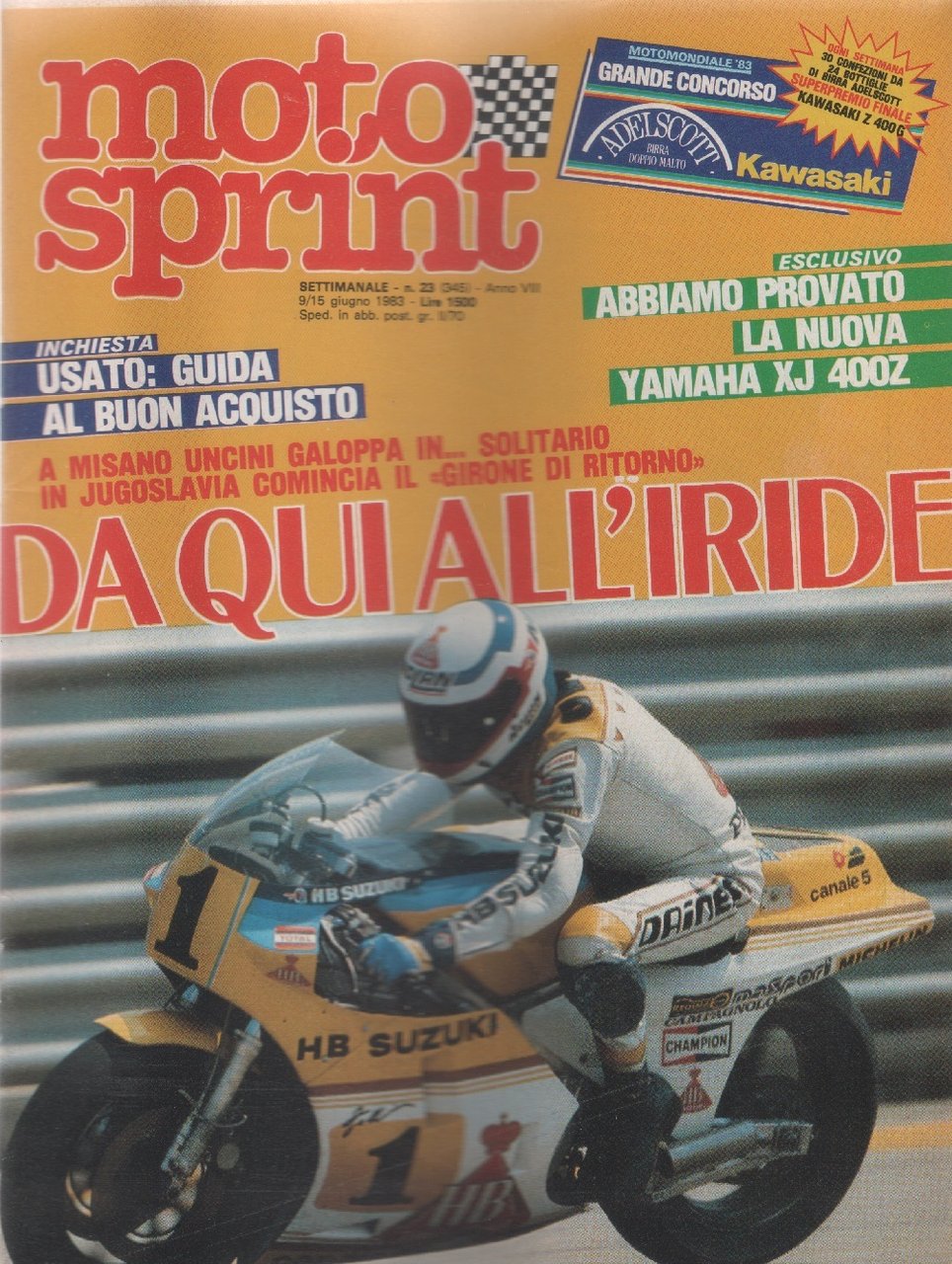 Moto sprint. n. 23 - 1983. Da qui all'iride; Yamaha …