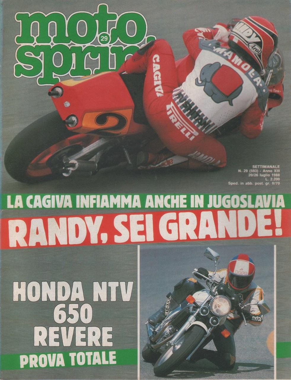Moto sprint. n. 29-1988. Cagiva: Randy sei grande!; Honda NTV …