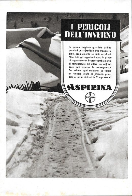 Nafta tutti i prodotti del petrolio/Aspirina Bayer. Advertising 1942 fronte …