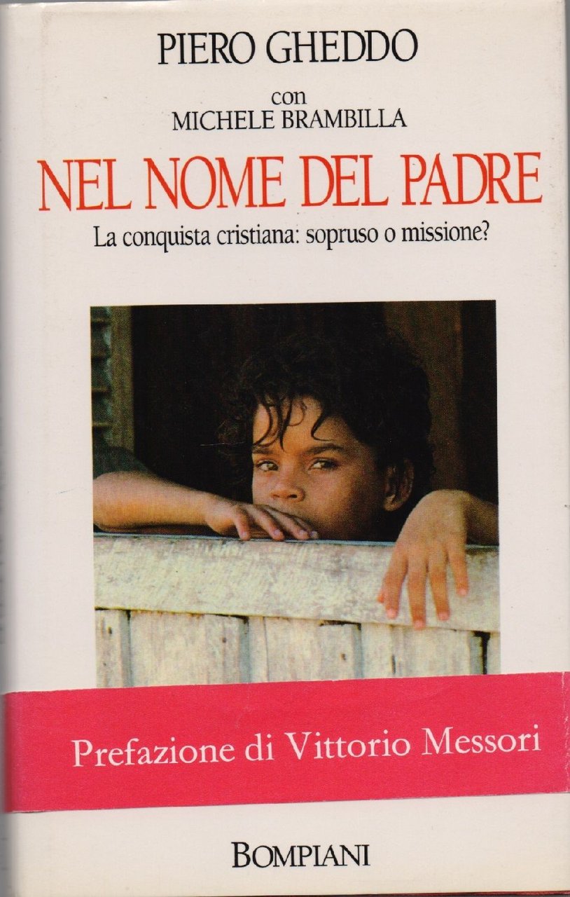 Nel nome del Padre. - Gheddo Piero