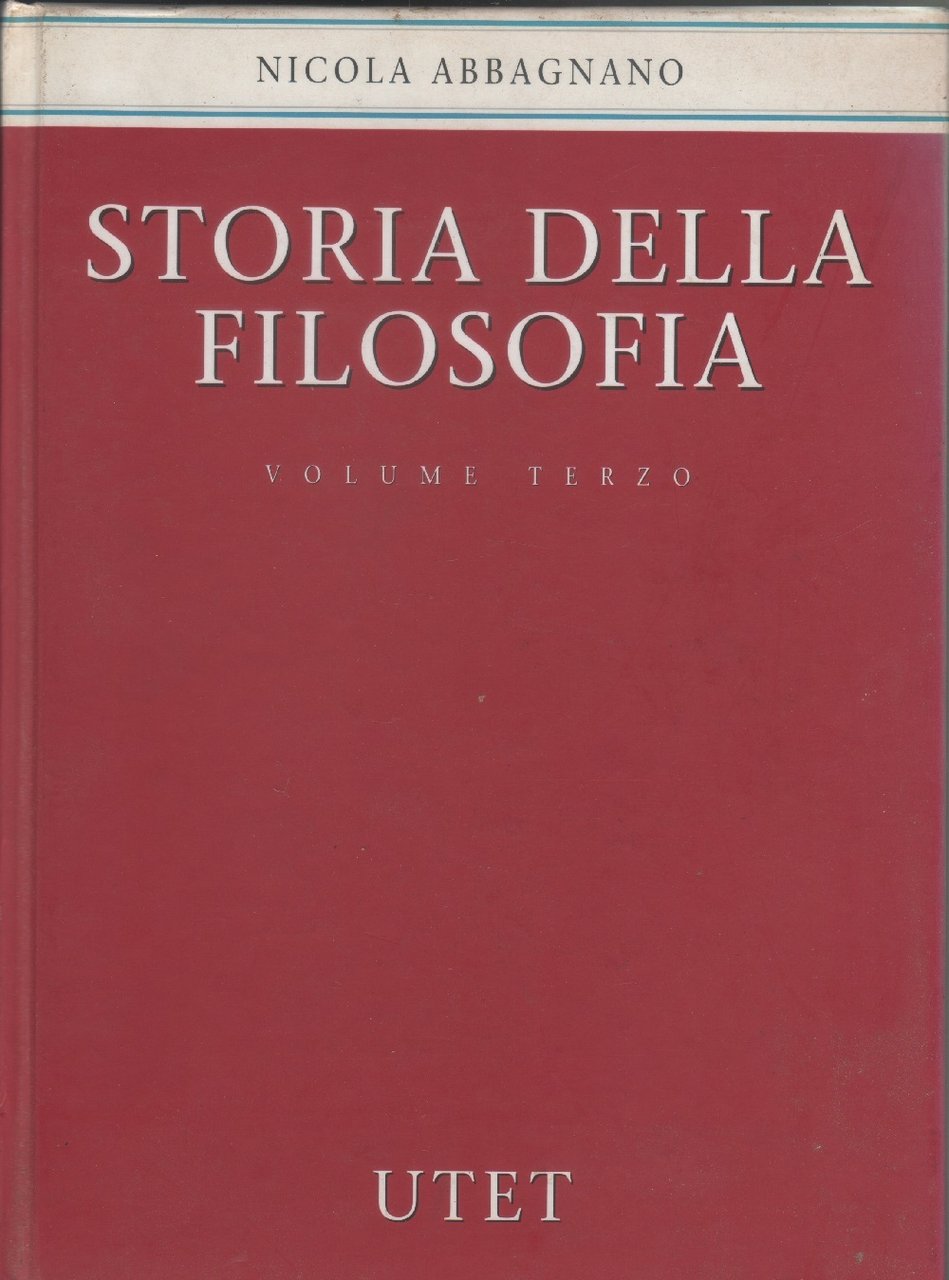Nicola Abbagnano. Storia della filosofia. Vol. III