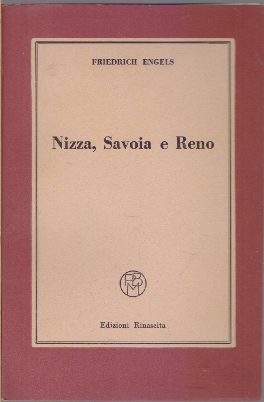 Nizza, Savoia e Reno - Friedrich Engels