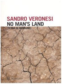No man's land. Terra di nessuno - Sandro Veronesi | Immagine principale