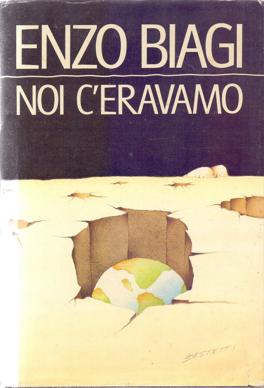 Noi c'eravamo - Enzo Biagi