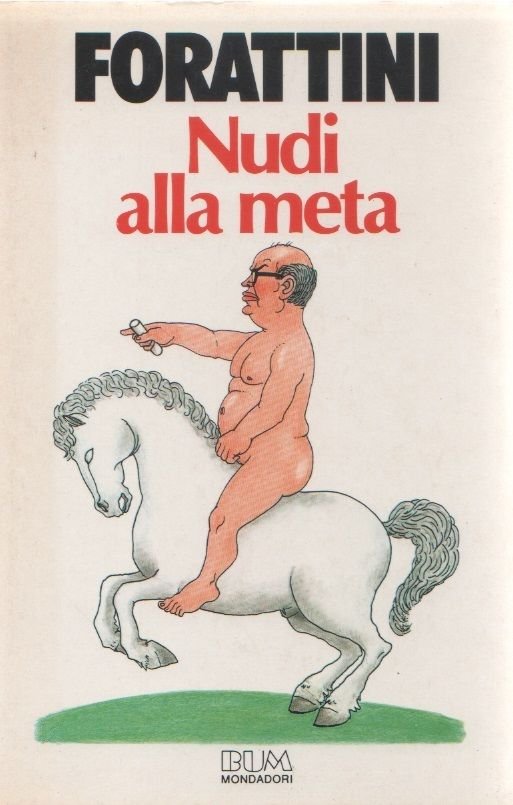 Nudi alla meta - Forattini