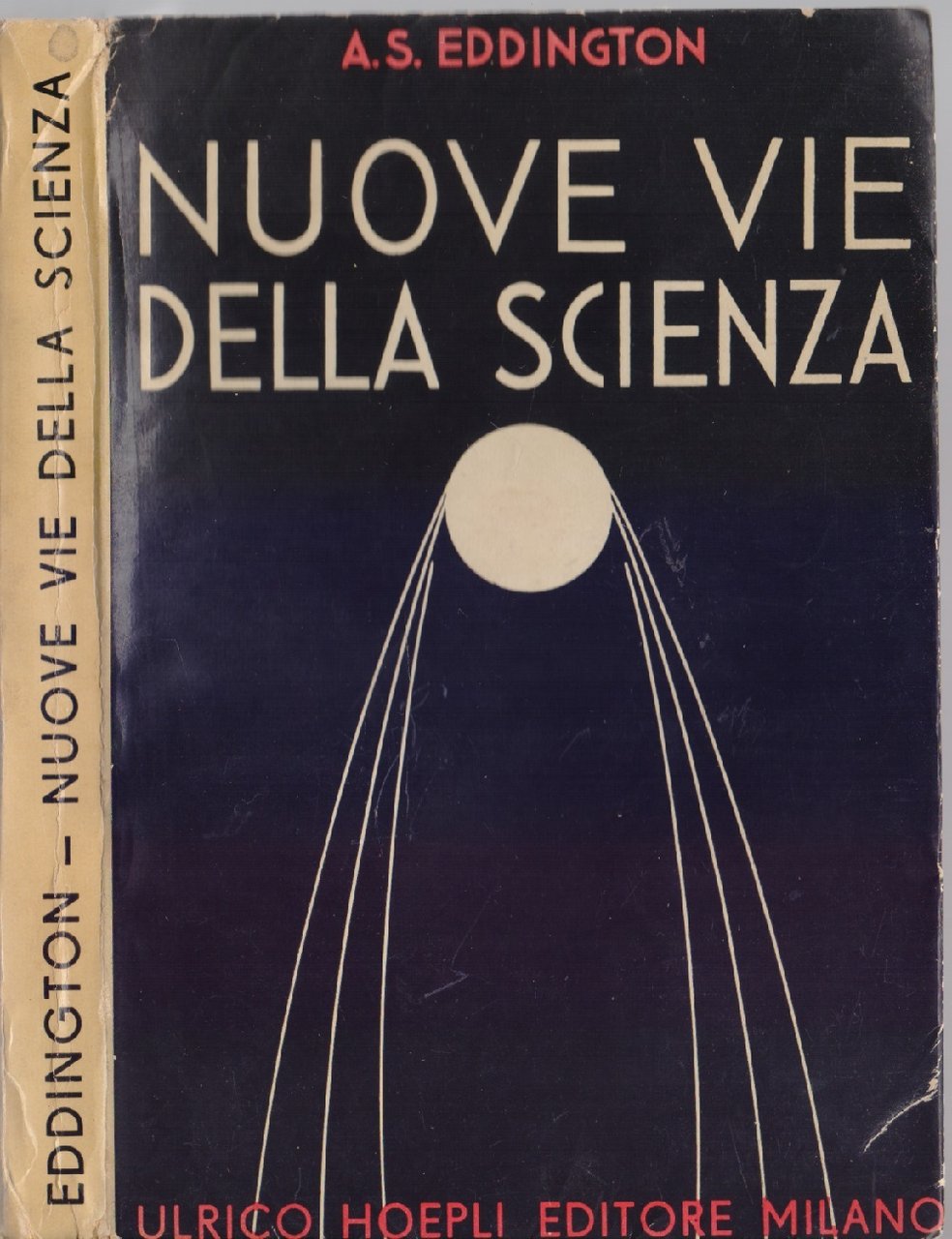 Nuove vie della scienza - A.S. Eddington
