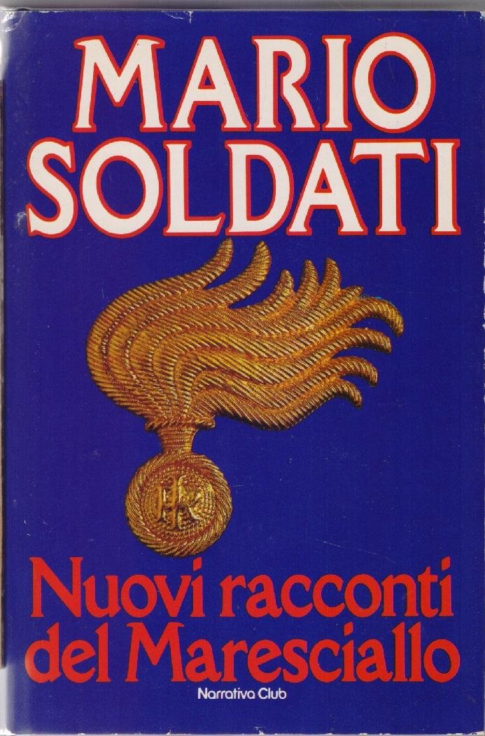 Nuovi racconti del Maresciallo - Mario Soldati