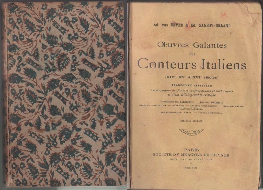 Oeuvres galantes des conteurs italiens (XIV-XV-XVI siecles) - van Bever …