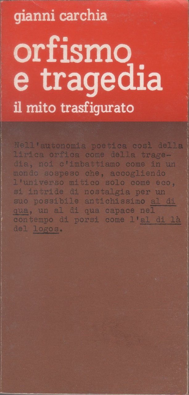 Orfismo e tragedia - Gianni Carchia | Immagine principale