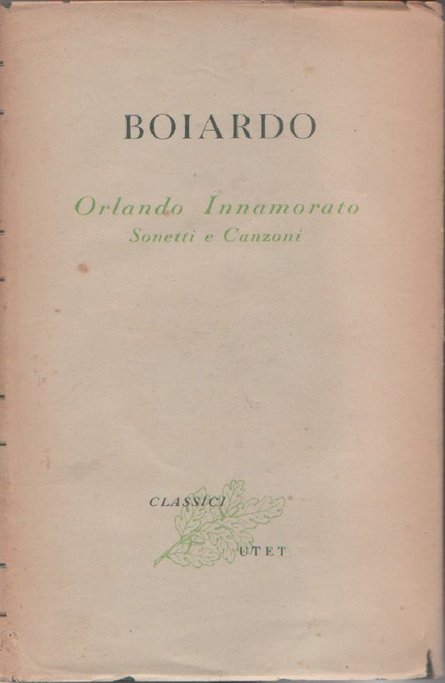 Orlando innamorato, Sonetti e Canzoni. Secondo volume