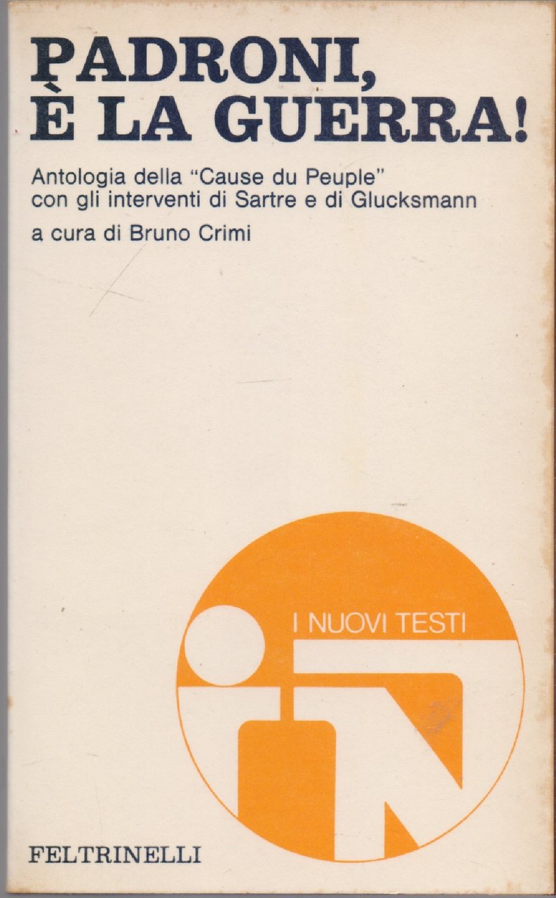 Padroni è la guerra ! - a cura di Bruno …