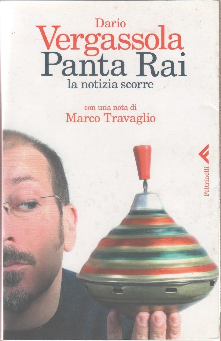 Panta Rai. La notizia scorre - Daio Vergassola