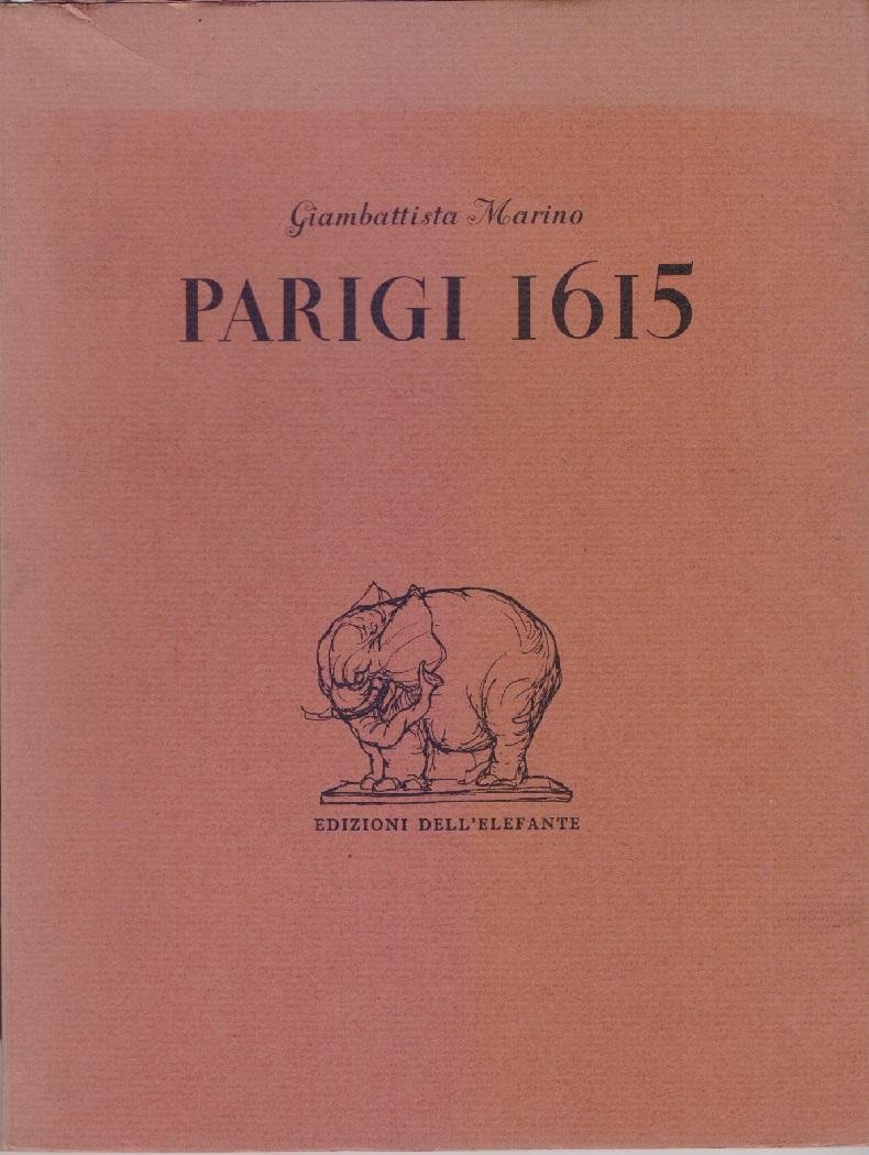 Parigi 1615, lettera di G.B.Marino sulla stranezza - Giambattista Marino