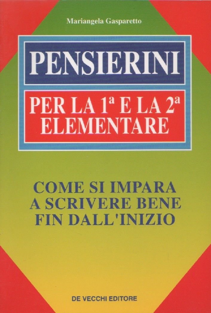 Pensierini per la 1^ e la 2^ elementare - Gasparetto …