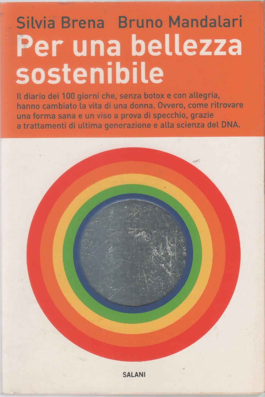 Per una bellezza sostenibile - Bruno Mandalari, Silvia Brena | Immagine principale