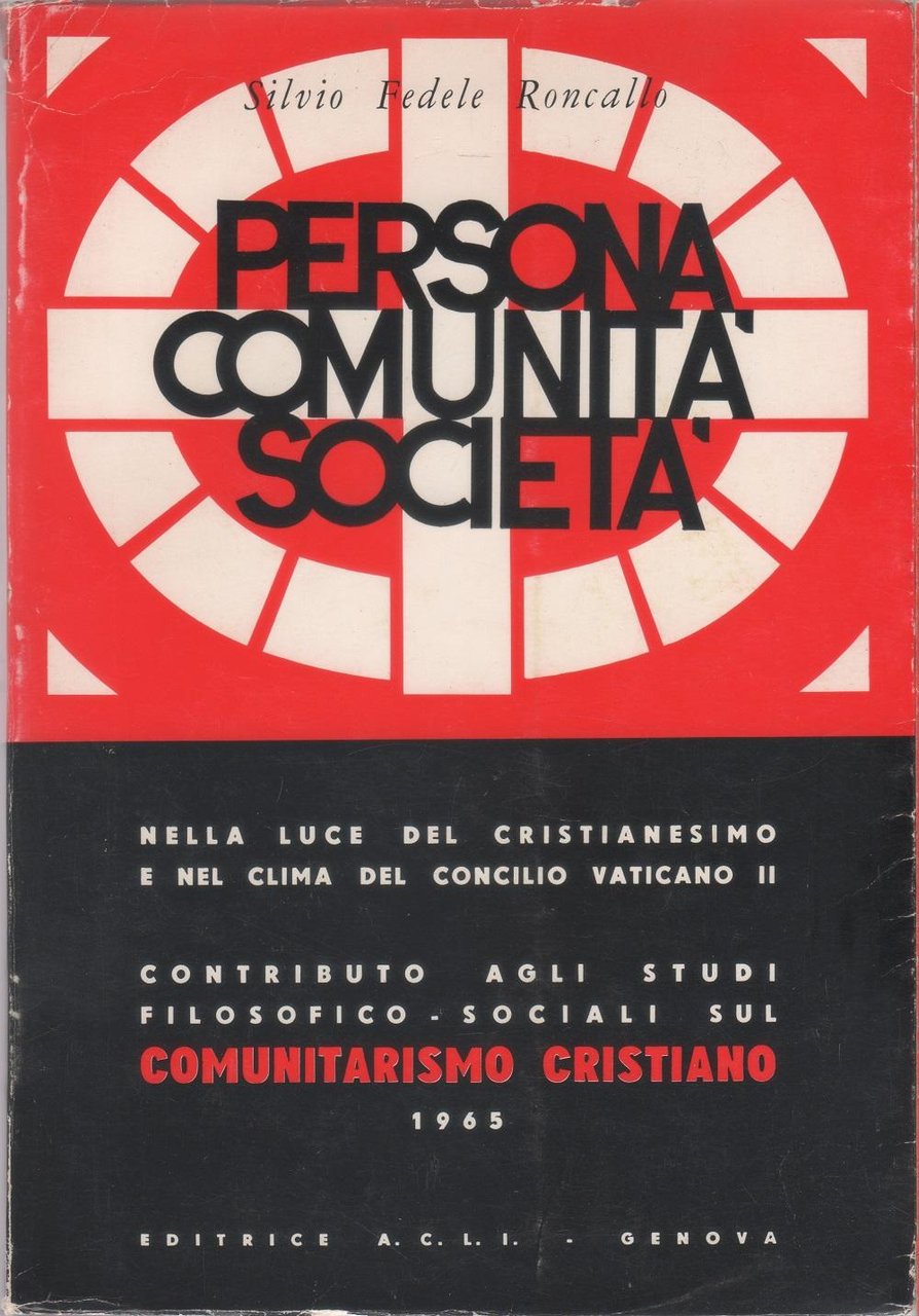 Persona, comunità, società - Silvio Fedele Roncallo