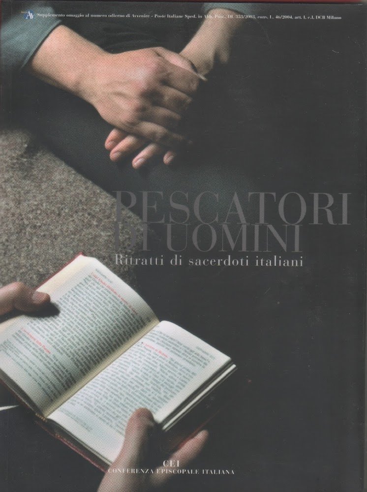 Pescatori di uomini. Ritratti di sacerdoti italiani
