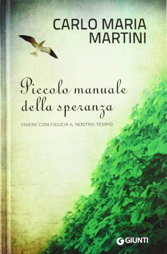Piccolo Manuale Della Speranza - Carlo Maria Martini