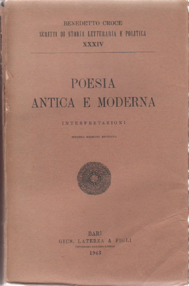 Poesia antica e moderna Interpretazioni. Scritti di storia letteraria e …