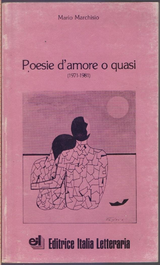 Poesie d'amore o quasi - Mario Marchisio