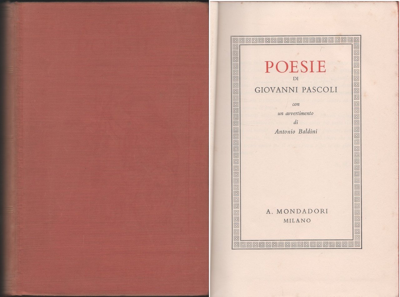 Poesie di Giovanni Pascoli con un avvertimento di Antonio Baldini