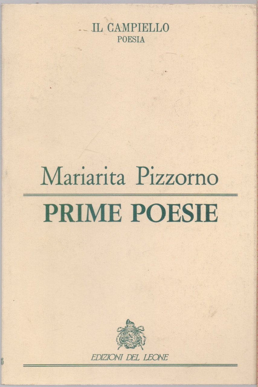 Prime poesie - Mariarita Pizzorno