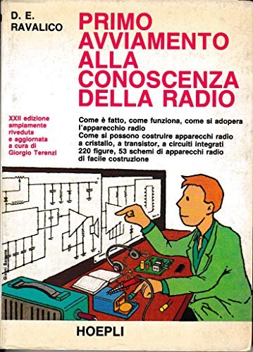 Primo avviamento alla conoscenza della radio - D.E.Ravalico