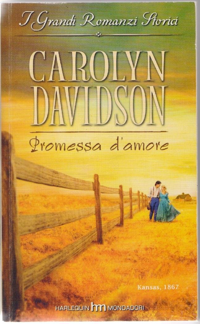 Promessa d'amore - Carolyn Davidson