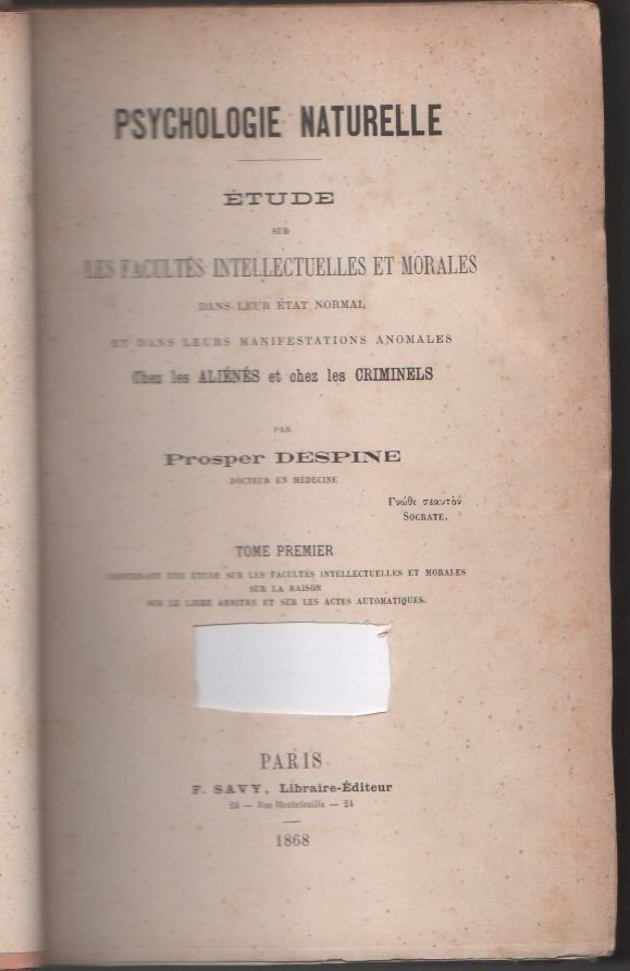Psychologie naturelle étude sur les facultés ... - Despine Prospere