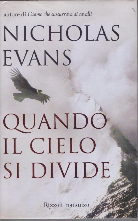 Quando il cielo si divide - Nicholas Evans