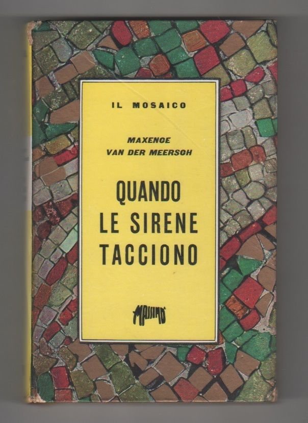 Quando le sirene tacciono - Maxenoe van der Meersch