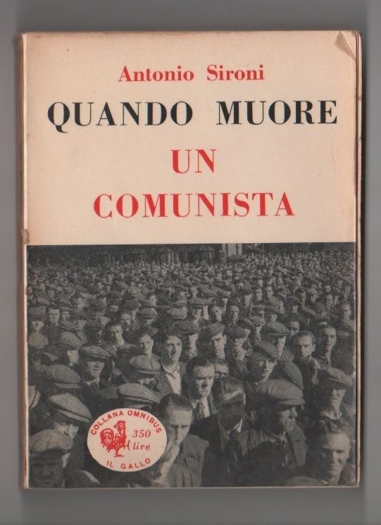 Quando muore un comunista - Antonio Sironi
