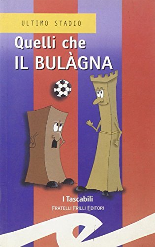 Quelli che il Bulàgna - F. Calzia
