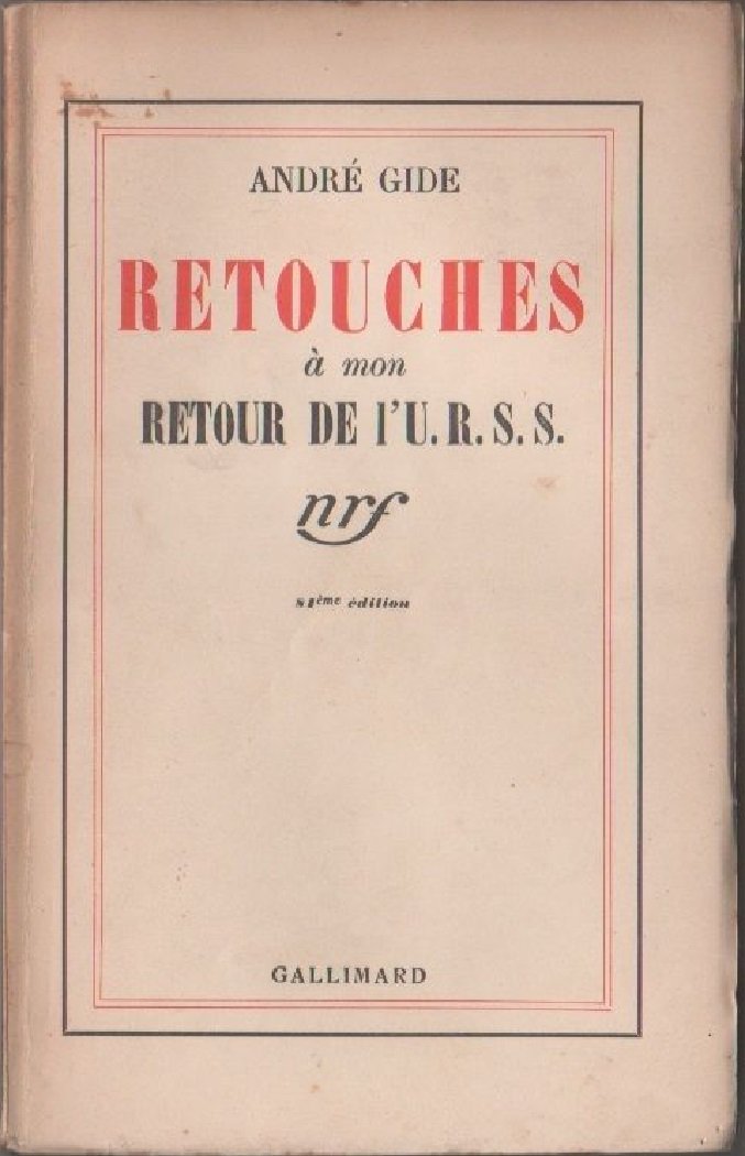 Retouches à mon retour de l'URSS - Andrè Gide -