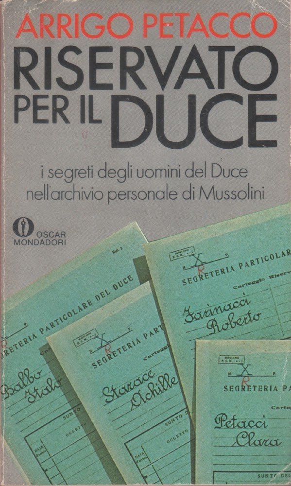 Riservato per il duce (i segreti del regime conservati nell'archivio …
