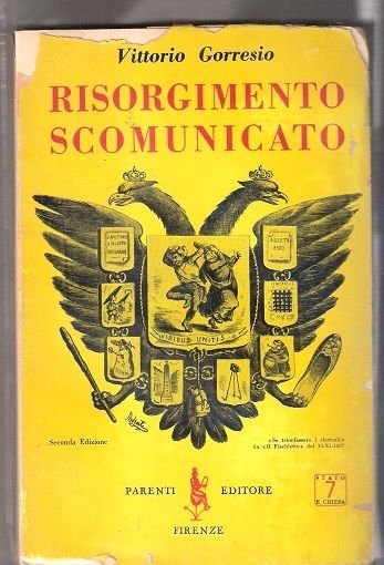 Risorgimento scomunicato - Vittorio Gorresio