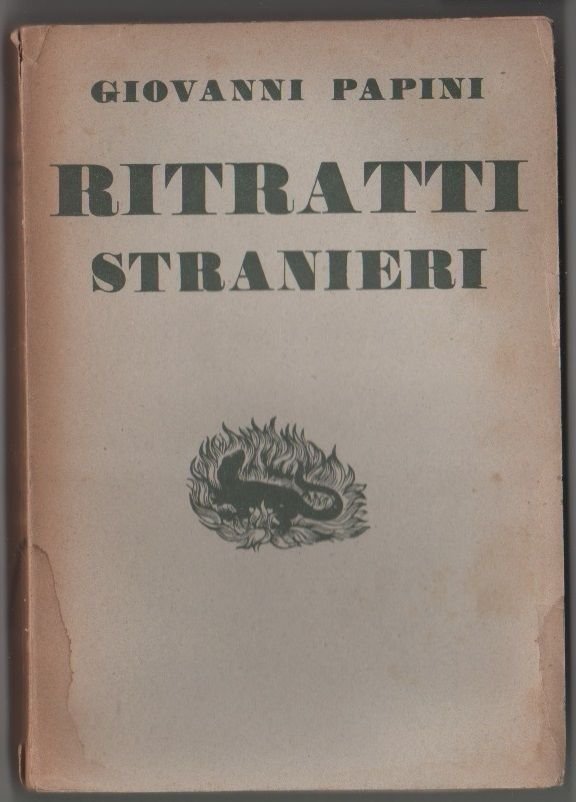 Ritratti stranieri 1908-1921 - Giovanni Papini