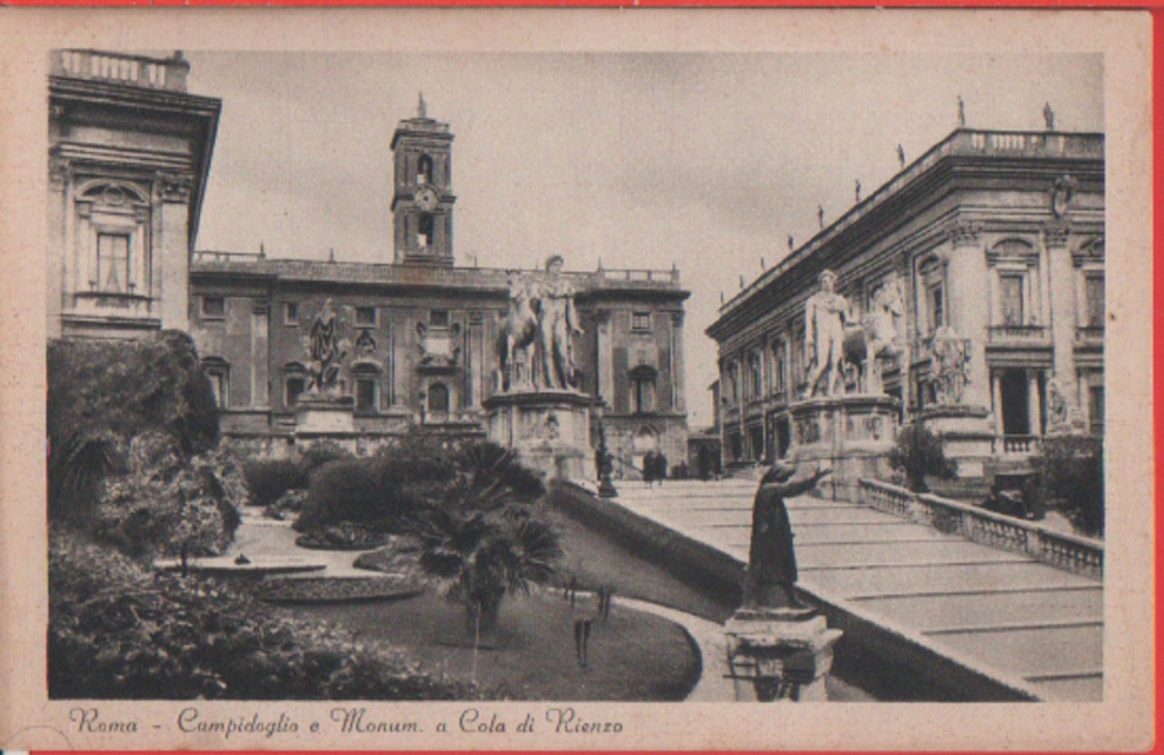 Roma.Campidoglio e monumento a Cola di Rienzo. Non viaggiata. No …