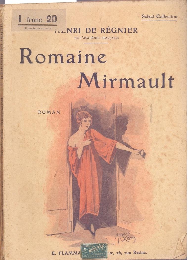 Romaine Mirmault. Roman - Henri Règnier