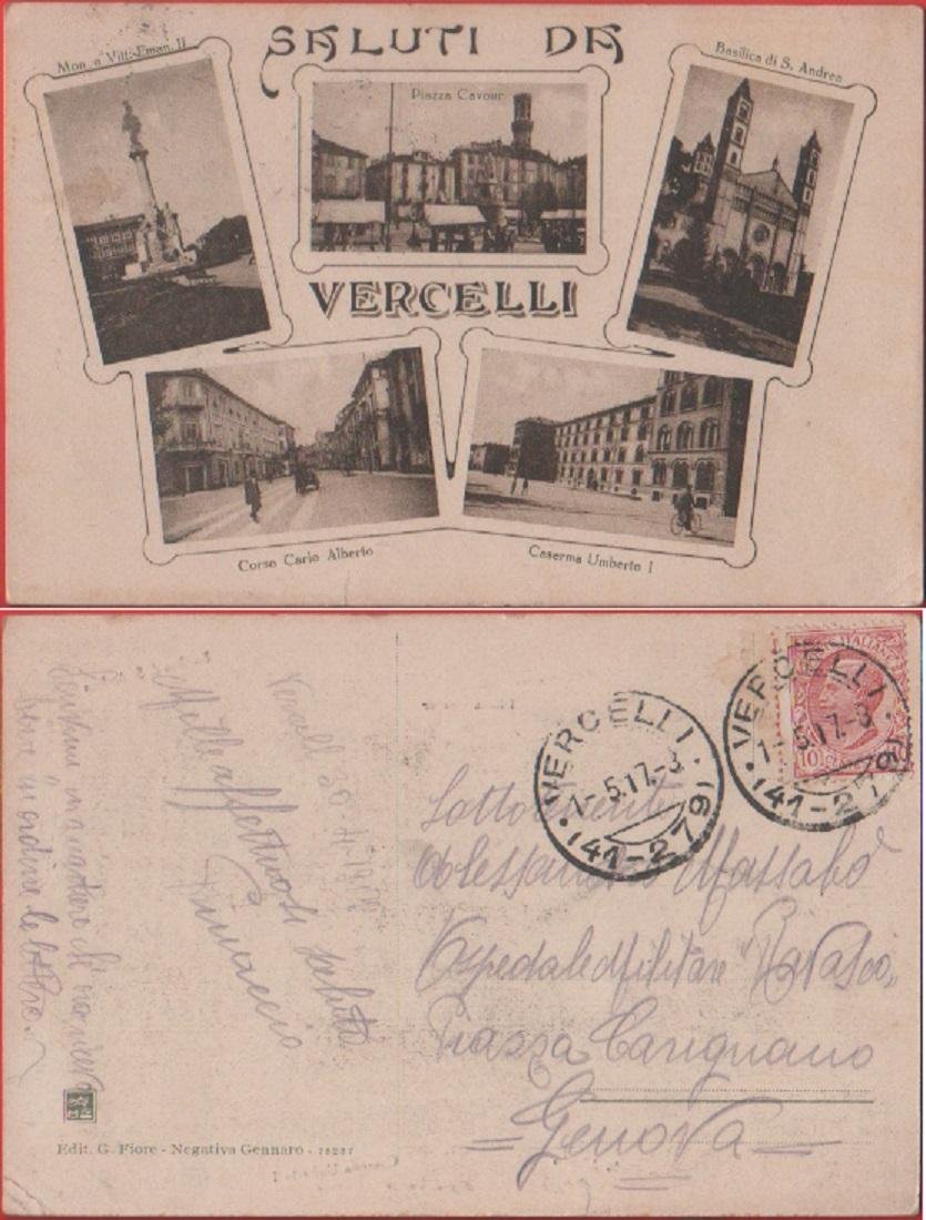 Saluti da Vercelli. Viaggiata 1917. Vedutine