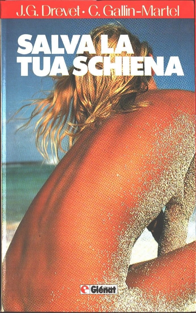 Salva la tua schiena - J.G. Drevet e C. Gallin-Martel