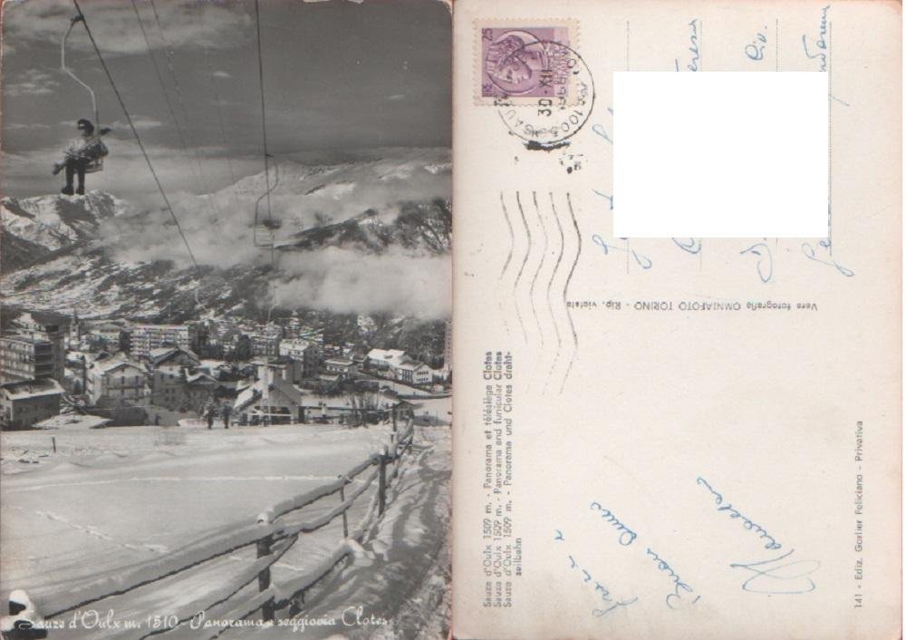Sauza d'Oulx. Panorama e seggiovia Clotes. Viaggiata.