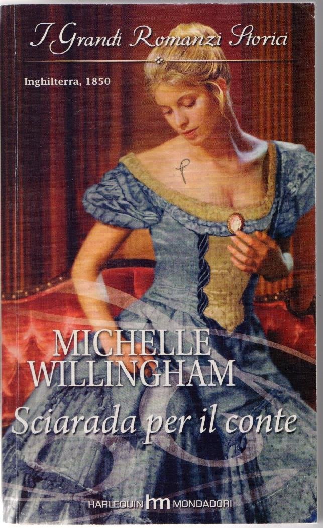 Sciarada per il conte - MIchelle Willigham