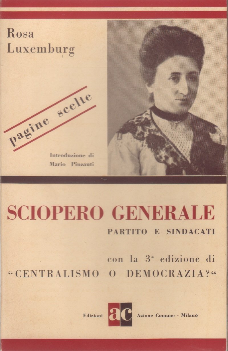 Sciopero generale, partito e sindacati, con Centralismo o democrazia ? … | Immagine principale
