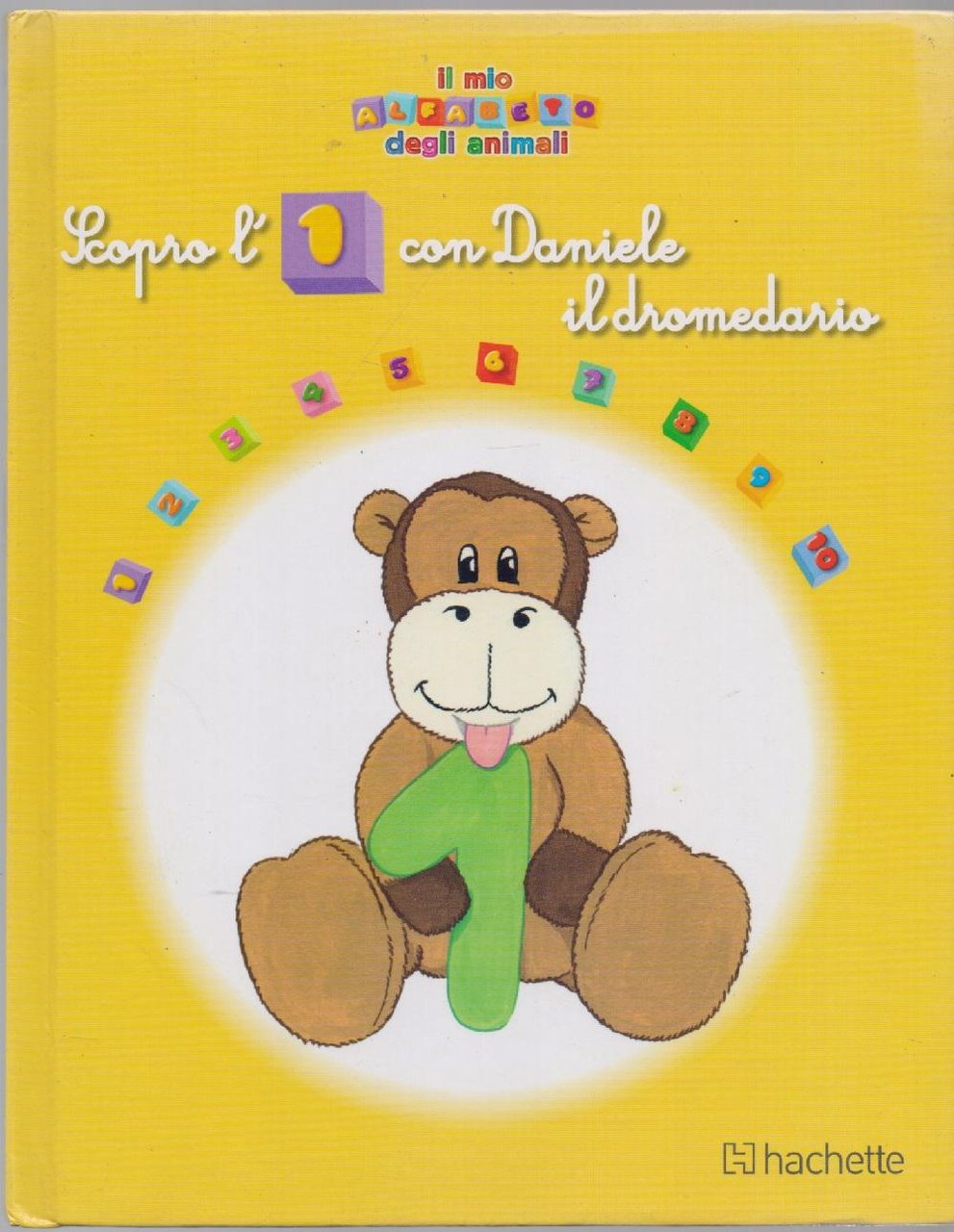 Scopro l'1 con Daniele il dromedario . Il mio alfabeto …