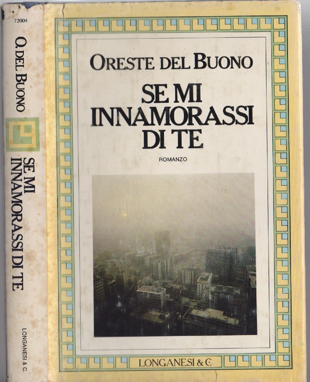 Se mi innamorassi di te - Oreste Del Buono