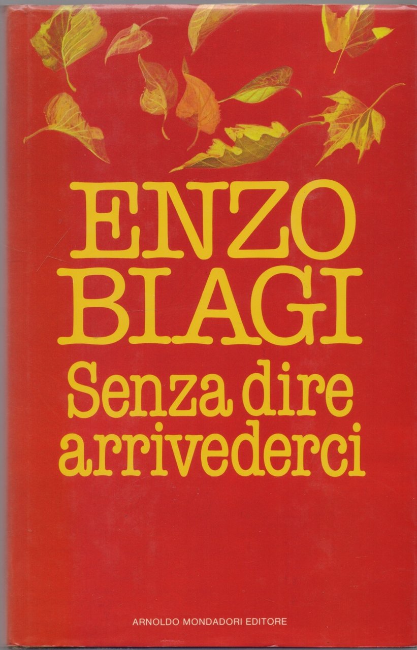 Senza dire arrivederci - Enzo Biagi | Immagine principale
