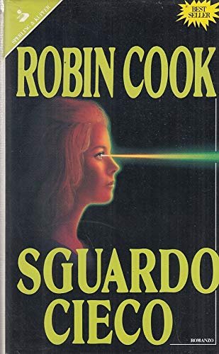 Sguardo cieco - Robin Cook